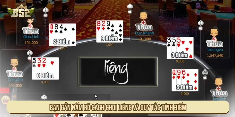 Bạn cần nắm rõ cách chơi liêng và quy tắc tính điểm