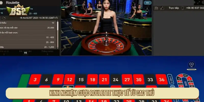 Kinh nghiệm cược Roulette thực tế từ cao thủ