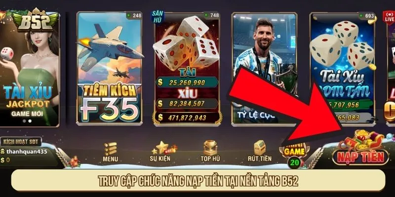 Truy cập chức năng nạp tiền tại nền tảng B52
